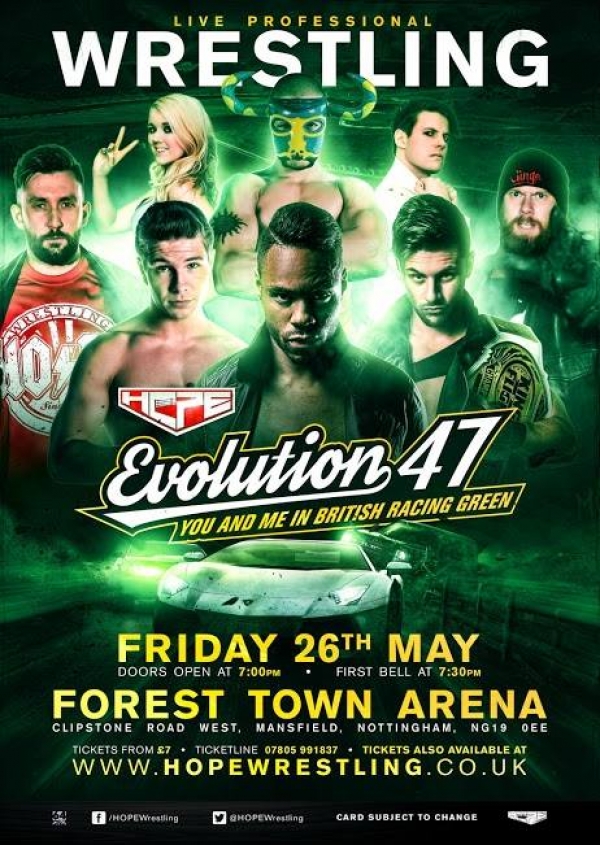 Hope Wrestling Presents Evolution 47: You And Me In British Racing Green