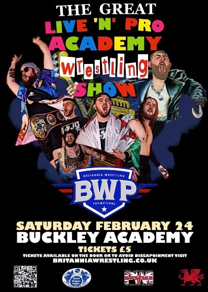 BWP Presents The Great Live N Pro Wrestling Show taking place at Buckley Academy