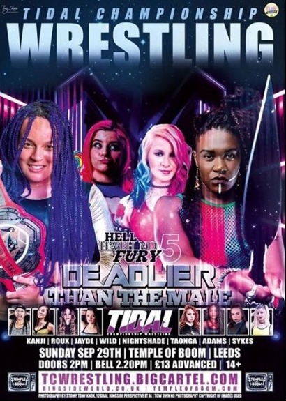 Tidal Championship Wrestling Presents Hell Hath No Fury 5: Deadlier Than The Male