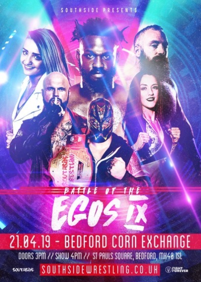 Southside Wrestling Presents Battle Of Egos 9 taking place at Bedford Corn Exchange
