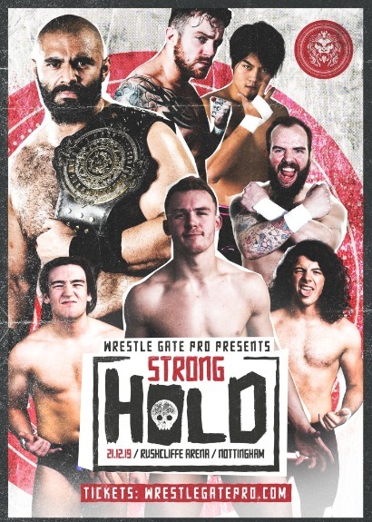 Wrestle Gate Pro Presents Strong Hold taking place at Rushcliffe Arena