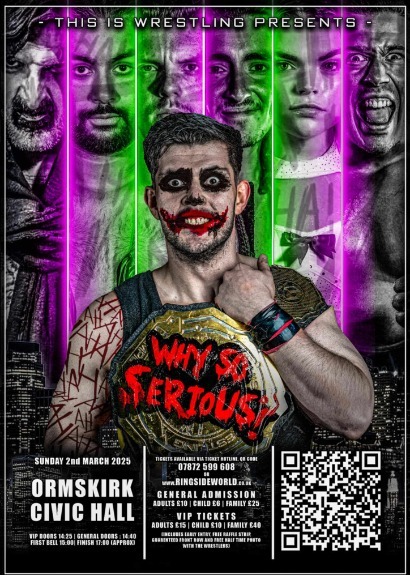 This Is Wrestling Presents Why So Serious?