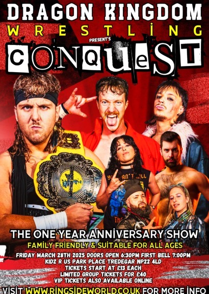 Dragon Kingdom Wrestling Presents CONQUEST (The One Year Anniversary Show)